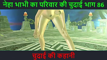 Neha Bhabhi’s Erotic Tale – Hindi Spicy Audio Story Part 86 – A Steamy Encounter