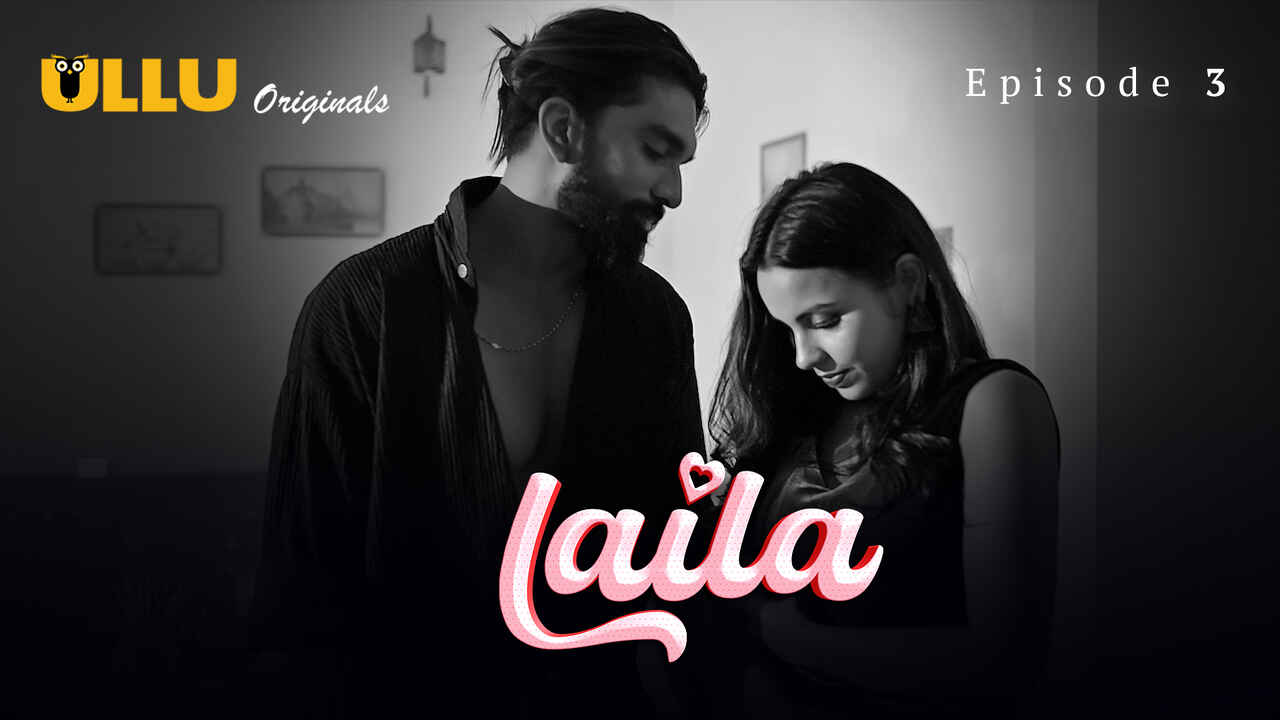 Laila’s Forbidden Desires: Episode 3 – The Heat Intensifies